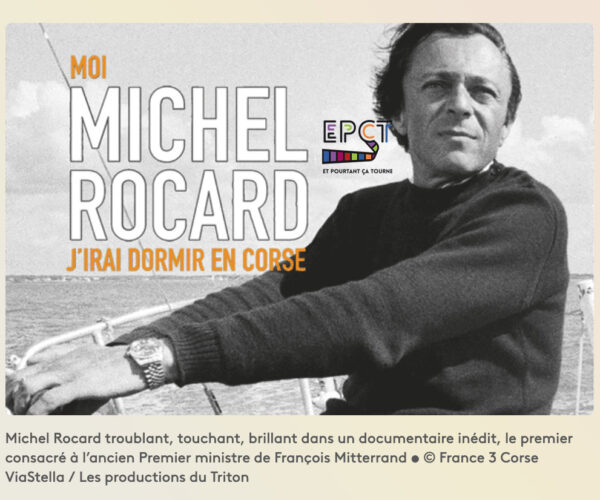 Moi, Michel Rocard, j'irai dormir en Corse