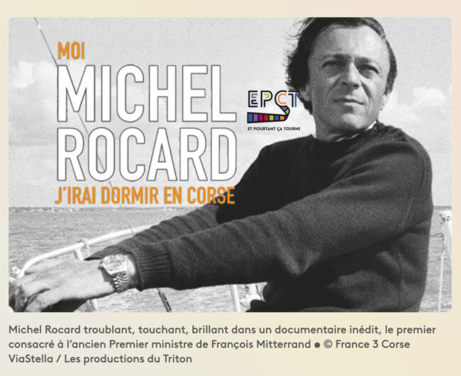 Moi, Michel Rocard, j'irai dormir en Corse